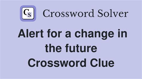 in the future crossword clue|in the future 5 crossword.